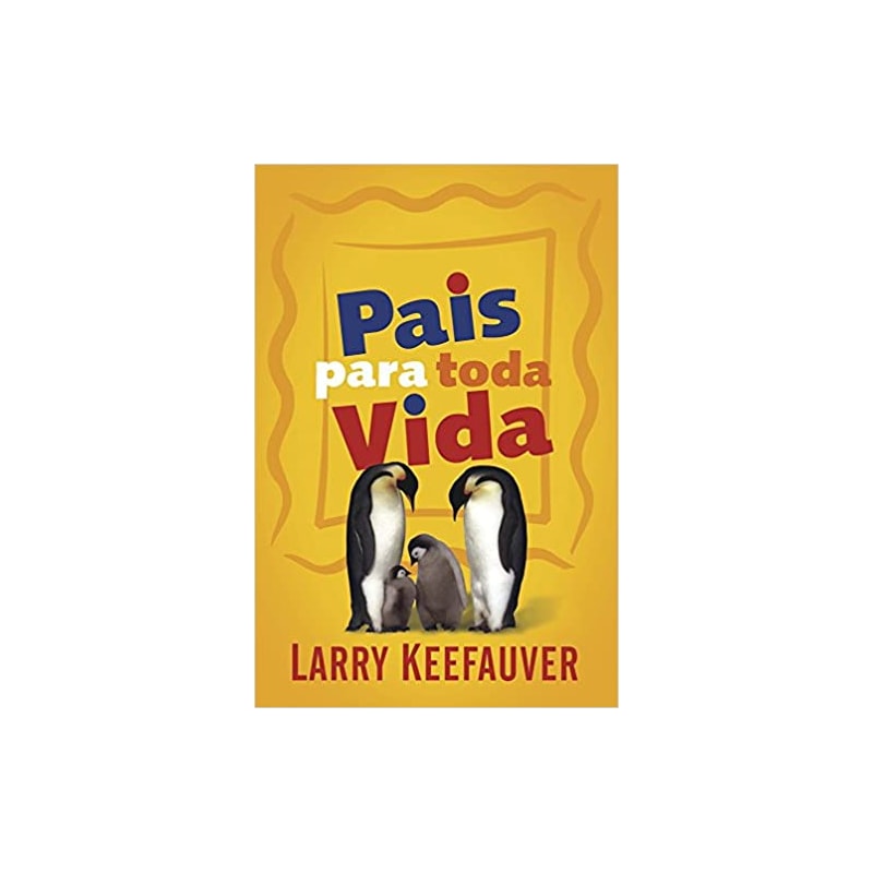 PAIS PARA TODA A VIDA