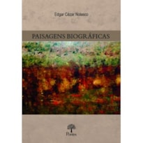 PAISAGENS BIOGRÁFICAS