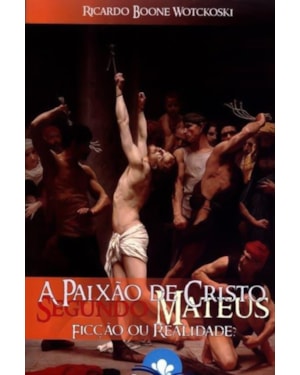 Paixão de Cristo Segundo Mateus