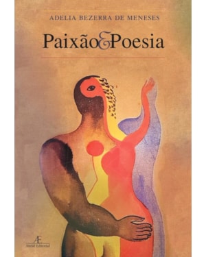 PAIXÃO E POESIA: O CÂNTICO DOS CÂNTICOS E OS GREGOS EM CONTRAPONTO COM TEXTOS CONTEMPORÂNEOS