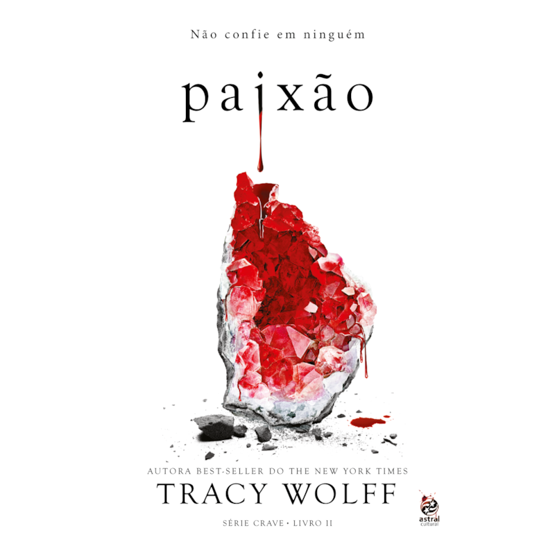 PAIXÃO: LIVRO II DA SÉRIE CRAVE
