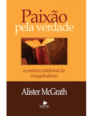 PAIXÃO PELA VERDADE