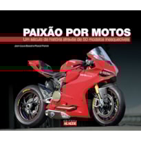 Paixão por motos: um século de história através de 50 modelos inesquecíveis