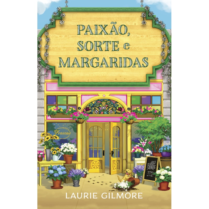 PAIXÃO, SORTE E MARGARIDAS: SÉRIE AMORES DE DREAM HARBOR: 6