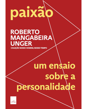 PAIXÃO: UM ENSAIO SOBRE A PERSONALIDADE