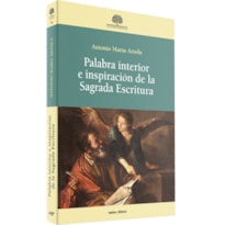 PALABRA INTERIOR E INSPIRACIÓN DE LA SAGRADA ESCRITURA