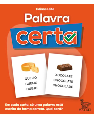 PALAVRA CERTA: EM CADA CARTA, SÓ UMA PALAVRA ESTÁ ESCRITA DE MANEIRA CORRETA. QUAL SERÁ?