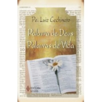 PALAVRA DE DEUS, PALAVRAS DE VIDA