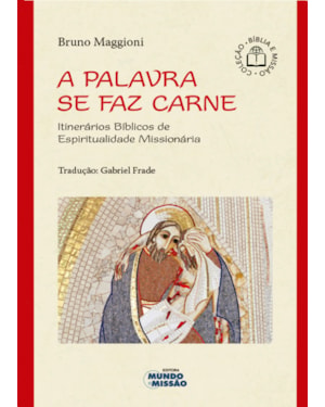 PALAVRA SE FAZ CARNE, A