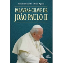 PALAVRAS-CHAVE DE JOÃO PAULO II