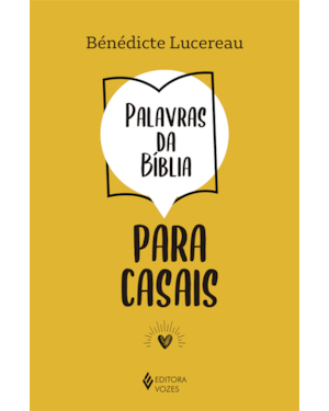 PALAVRAS DA BÍBLIA PARA CASAIS