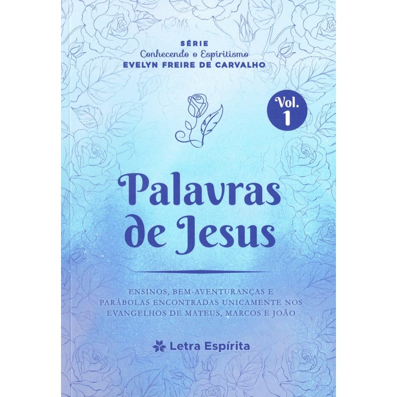 PALAVRAS DE JESUS - VOL. 1