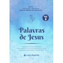 PALAVRAS DE JESUS - VOL. 2