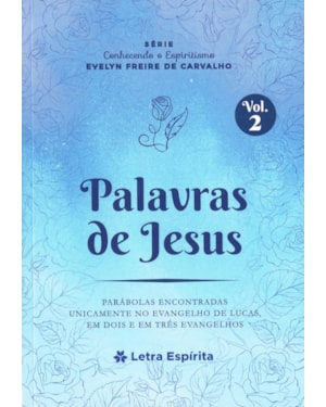 PALAVRAS DE JESUS - VOL. 2