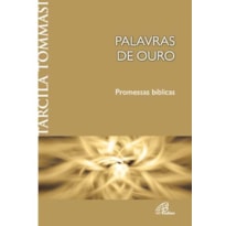 PALAVRAS DE OURO: PROMESSAS BÍBLICAS