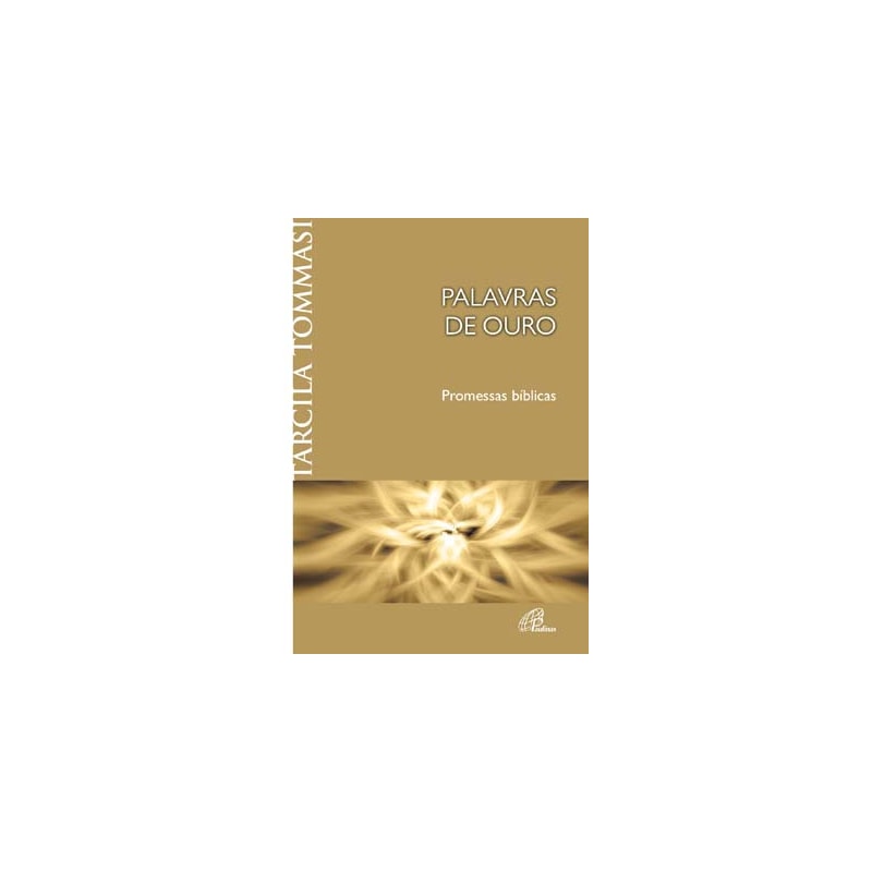 PALAVRAS DE OURO: PROMESSAS BÍBLICAS