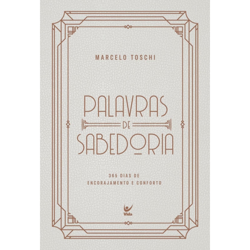 Palavras de Sabedoria 2026: 365 dias de encorajamento e conforto