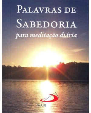 Palavras de sabedoria para meditação diária
