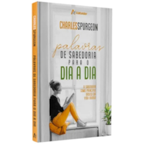 PALAVRAS DE SABEDORIA PARA O DIA A DIA