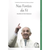Palavras do papa francisco vol 05: Jesus sempre nos espera