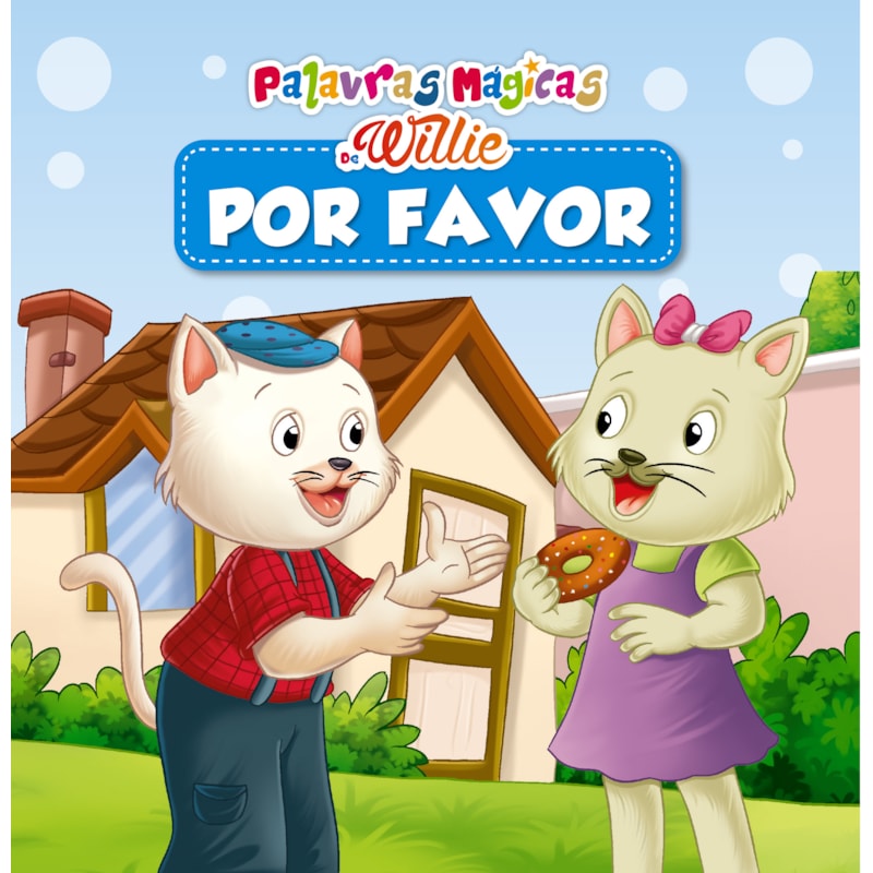 PALAVRAS MÁGICAS DE WILLIE - POR FAVOR