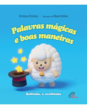Palavras mágicas e boas maneiras: bellinha, a ovelhinha