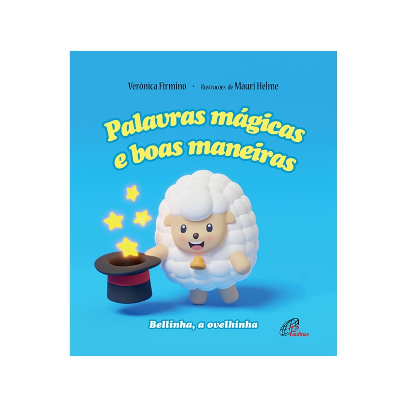 PALAVRAS MÁGICAS E BOAS MANEIRAS: BELLINHA, A OVELHINHA
