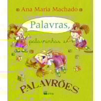 Palavras, palavrinhas e palavrões