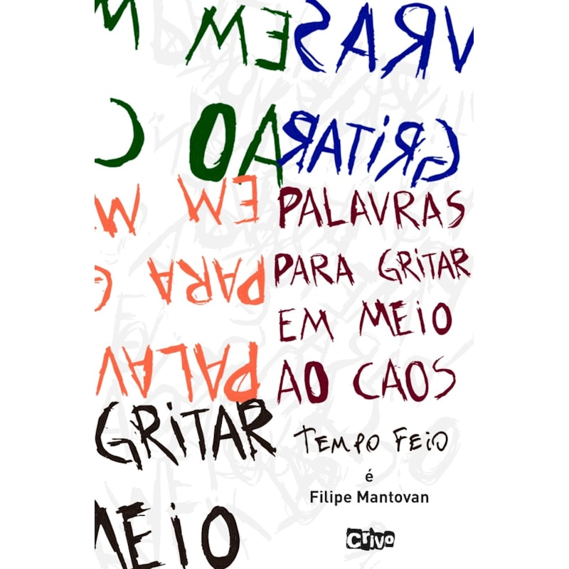 PALAVRAS PARA GRITAR EM MEIO CAOS
