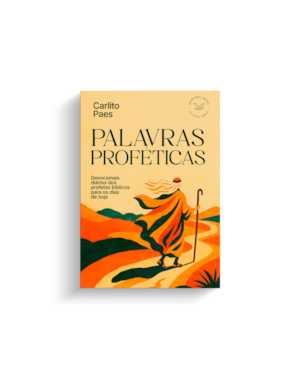 Palavras Proféticas - Edição Limitada: Devocionais diários dos profetas bíblicos para os dias de hoje