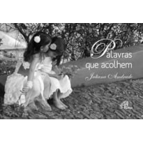 PALAVRAS QUE ACOLHEM