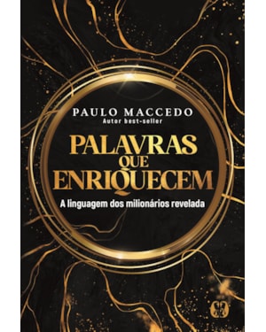 Palavras que Enriquecem: A linguagem dos milionários revelada.