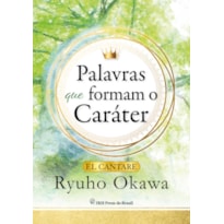 PALAVRAS QUE FORMAM O CARÁTER