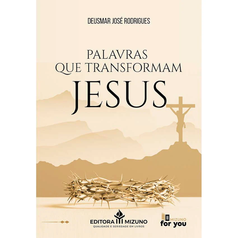 PALAVRAS QUE TRANSFORMAM JESUS