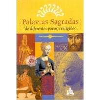 PALAVRAS SAGRADAS - DE DIFERENTES POVOS E RELIGIOES - 1