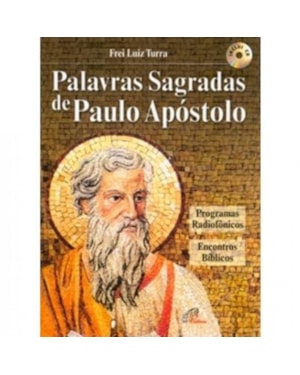 PALAVRAS SAGRADAS DE PAULO APOSTOLO - 1
