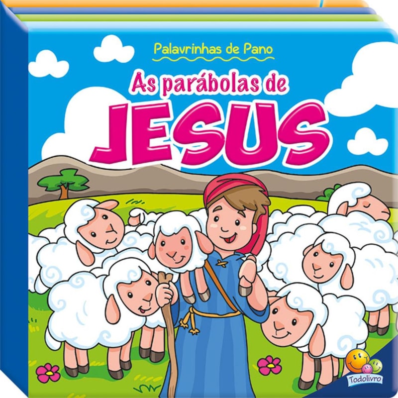 PALAVRINHAS DE PANO III:PARÁBOLAS DE JESUS,AS