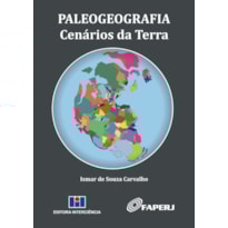 Paleogeografia: cenários da Terra