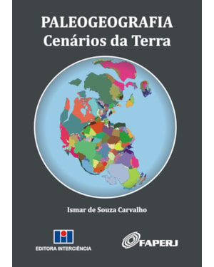 Paleogeografia: cenários da Terra