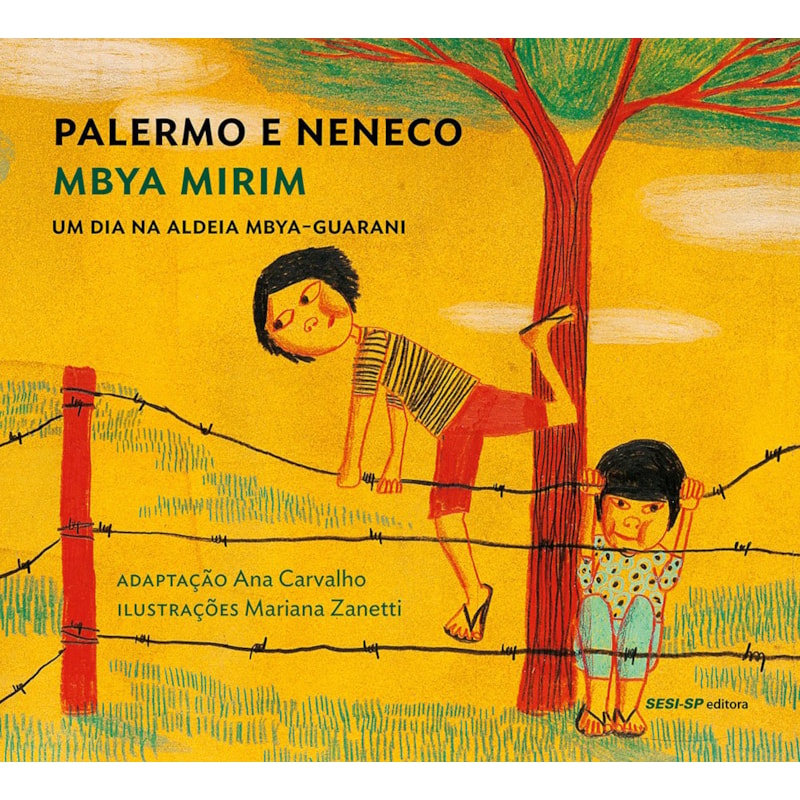 PALERMO E NENECO - UM DIA NA ALDEIA MBYA-GUARANI