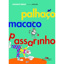Palhaço macaco passarinho