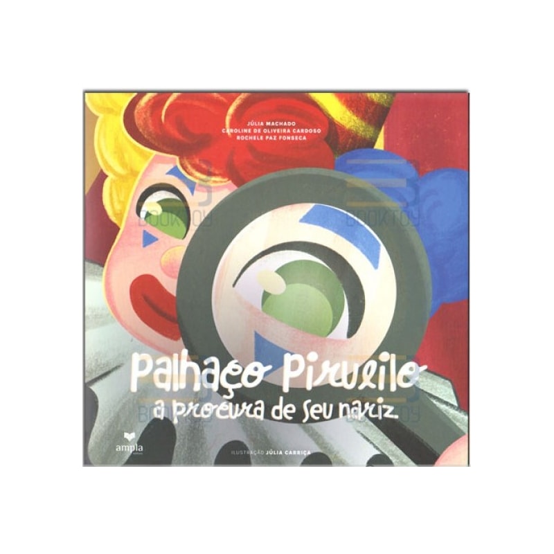 PALHAÇO PIRULITO A PROCURA DO SEU NARIZ