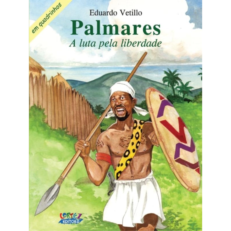 PALMARES: A LUTA PELA LIBERDADE (EM QUADRINHOS)
