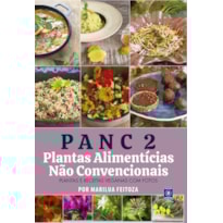 PANC 2 - PLANTAS ALIMENTÍCIAS NÃO CONVENCIONAIS