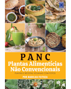 PANC - PLANTAS ALIMENTÍCIAS NÃO CONVENCIONAIS