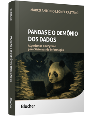 Pandas e o demônio dos dados: algoritmos em Python para Sistemas de Informação