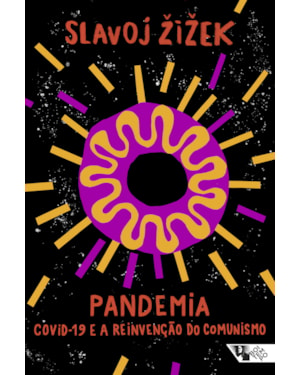 PANDEMIA - COVID-19 E A REINVENÇÃO DO COMUNISMO