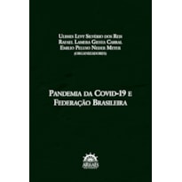 Pandemia da Covid-19 e federação brasileira