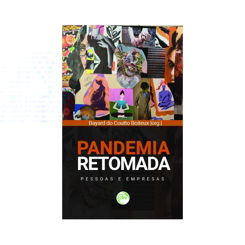 PANDEMIA E RETOMADA: PESSOAS E EMPRESAS