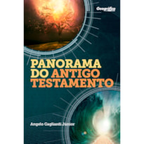 PANORAMA BÍBLICO DO ANTIGO TESTAMENTO